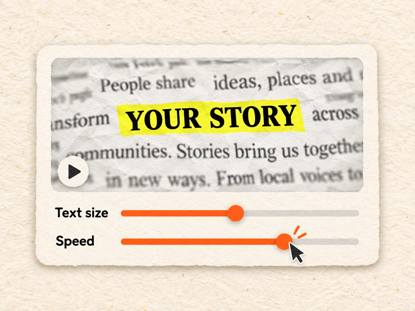 Highlighted YOUR STORY preview with text size and speed controls